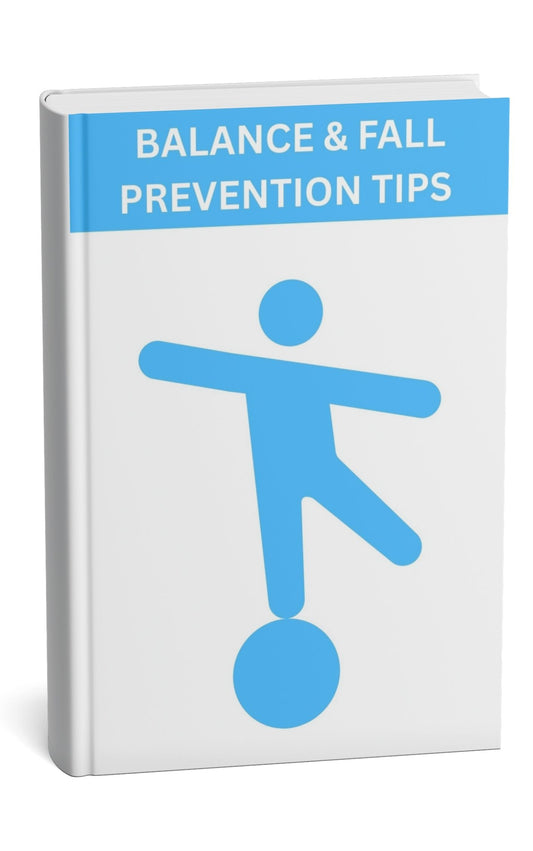 Balance & Fall Prevention Tips
